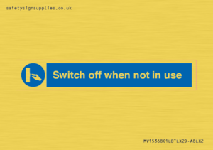 Switch off when not in use